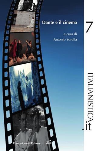 Dante e il cinema  - Libro Cesati 2023, Italianistica.it | Libraccio.it