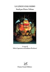 La lingua dal basso. Studi per Pietro Trifone