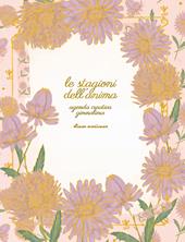 Le stagioni dell'anima. Agenda creativa giornaliera