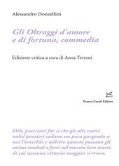 Gli oltraggi d'amore e di fortuna, commedia