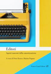 Editori. Agenti nascosti della canonizzazione