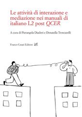 Le attività di interazione e mediazione nei manuali di italiano L2 post QCER