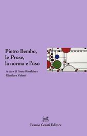 Pietro Bembo, le Prose, la norma e l'uso
