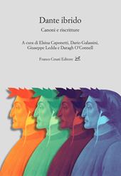Dante ibrido. Canoni e riscritture