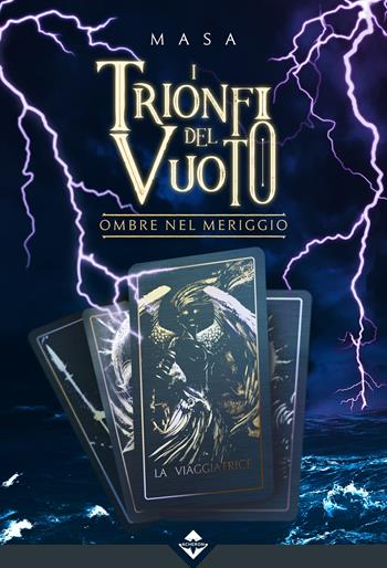 Ombre nel meriggio. I trionfi del vuoto - Masa - Libro Acheron Books 2024 | Libraccio.it