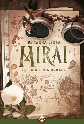 Mirai. Il sogno del domani - Arianna Rosa - Libro Acheron Books 2024, Ipazia | Libraccio.it