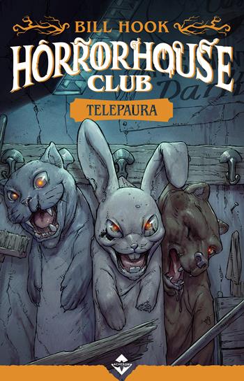 Telepaura. Horror house club - Bill Hook - Libro Acheron Books 2025 | Libraccio.it