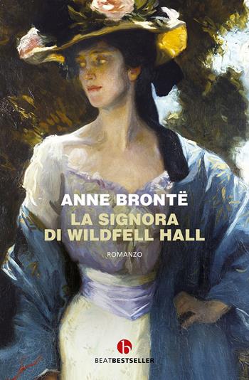 La signora di Wildfell Hall - Anne Brontë - Libro BEAT 2023, BEAT | Libraccio.it