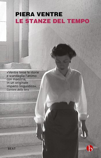 Le stanze del tempo - Piera Ventre - Libro BEAT 2023, BEAT | Libraccio.it