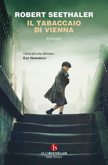 Il tabaccaio di Vienna - Robert Seethaler - Libro BEAT 2024, BEAT. Bestseller | Libraccio.it