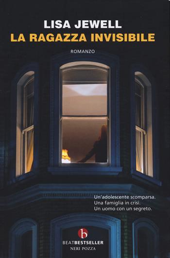 La ragazza invisibile - Lisa Jewell - Libro BEAT 2024, BEAT. Bestseller | Libraccio.it