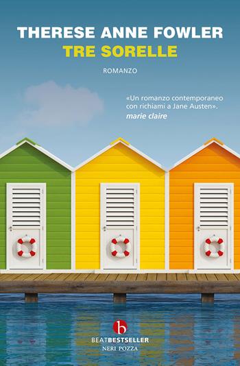 Tre sorelle - Therese Anne Fowler - Libro BEAT 2024, BEAT. Bestseller | Libraccio.it