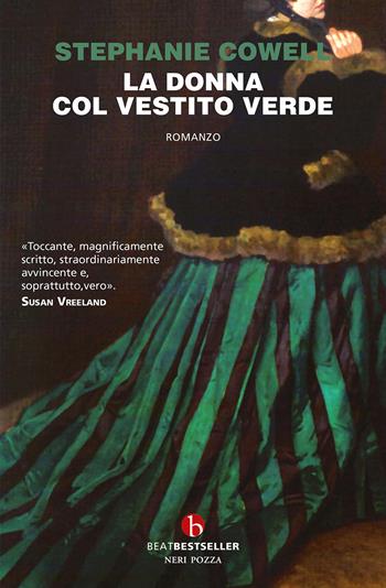 La donna col vestito verde - Stephanie Cowell - Libro BEAT 2024, BEAT. Bestseller | Libraccio.it