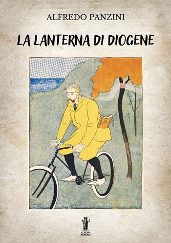 La lanterna di Diogene - Alfredo Panzini - Libro Aurora Boreale 2022 | Libraccio.it
