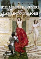 Del monte di Venere ossia Labirinto d'amore
