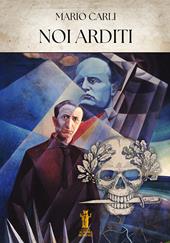 Noi Arditi