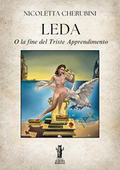 Leda. O la fine del triste apprendimento