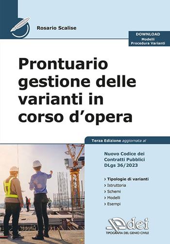 Prontuario gestione delle varianti in corso d'opera - Rosario Scalise - Libro DEI 2023 | Libraccio.it