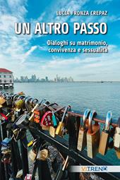 Un altro passo. Dialoghi su matrimonio, convivenza e sessualità