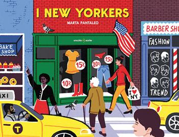 I New Yorkers - Marta Pantaleo - Libro Orecchio Acerbo 2022 | Libraccio.it