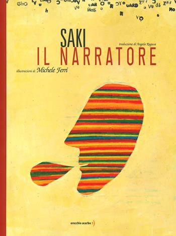 Il narratore. Nuova ediz. - Saki, Michele Ferri - Libro Orecchio Acerbo 2022 | Libraccio.it