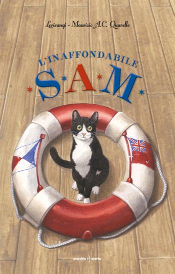 L'inaffondabile Sam - Loricangi - Libro Orecchio Acerbo 2025 | Libraccio.it