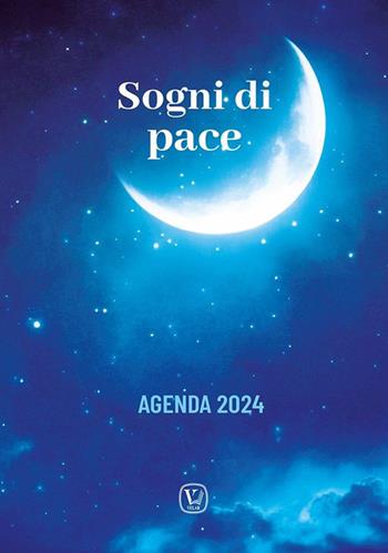Sogni di pace. Agenda 2024 - Valentino Salvoldi - Libro Velar 2023 | Libraccio.it