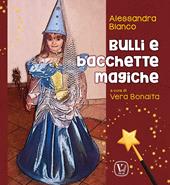 Bulli e bacchette magiche