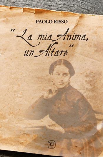 «La mia anima, un altare» - Paolo Risso - Libro Velar 2024 | Libraccio.it