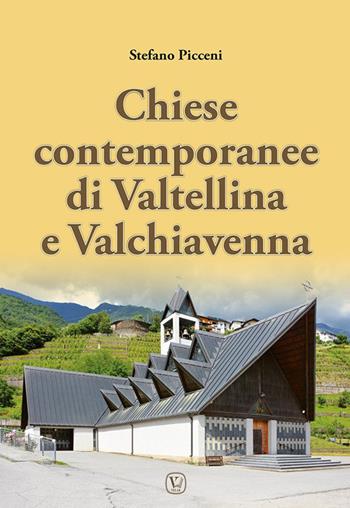 Chiese contemporanee di Valtellina e Valchiavenna. Ediz. illustrata - Stefano Picceni - Libro Velar 2025 | Libraccio.it