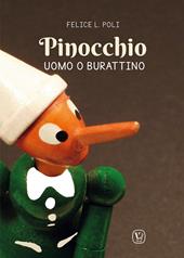 Pinocchio. Uomo o burattino