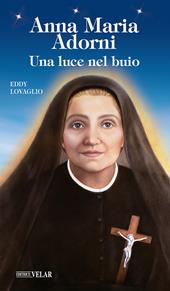 Anna Maria Adorni. Una luce nel buio