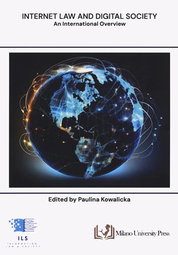 Internet law and digital society. An international overview  - Libro Milano University Press 2025 | Libraccio.it