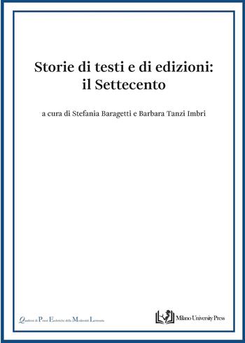 Storie di testi e di edizioni. Il Settecento  - Libro Milano University Press 2025 | Libraccio.it