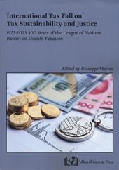 International tax fall on tax sustainability and justice. 1923-2023: 100 year of the League of Nations report on double taxation