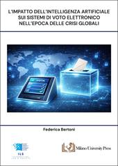 L'impatto dell'intelligenza artificiale sui sistemi di voto elettronico nell'epoca delle crisi globali