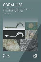 Coral lies. Unveiling technological exchange and trade in the early iron age