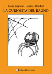 La curiosità del ragno. Manuale di gioco