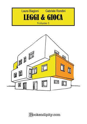 Leggi & gioca. Ediz. illustrata. Vol. 1 - Gabriele Rondini - Libro Bookendipity.com 2024 | Libraccio.it