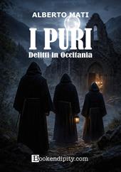 I puri. Delitti in Occitania