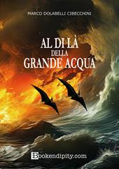 Al di là della grande acqua