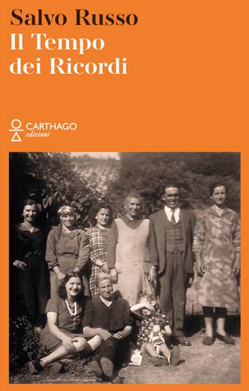 Il tempo dei ricordi - Salvo Russo - Libro Carthago 2024 | Libraccio.it