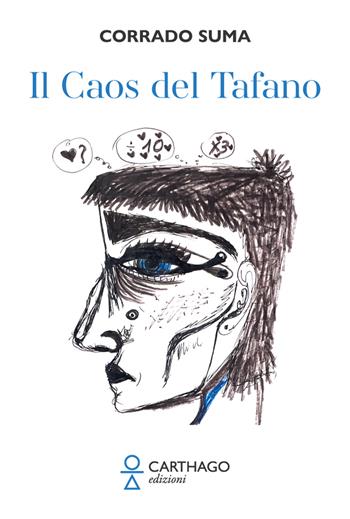 Il Caos del Tafano - Corrado Suma - Libro Carthago 2025 | Libraccio.it