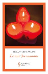 Le mie 3re mamme