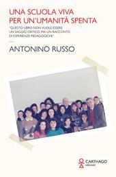 Una scuola viva per un'umanità spenta