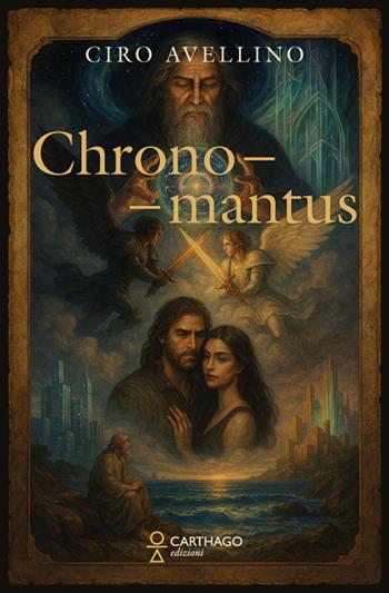 Chronomantus - Ciro Avellino - Libro Carthago 2026 | Libraccio.it
