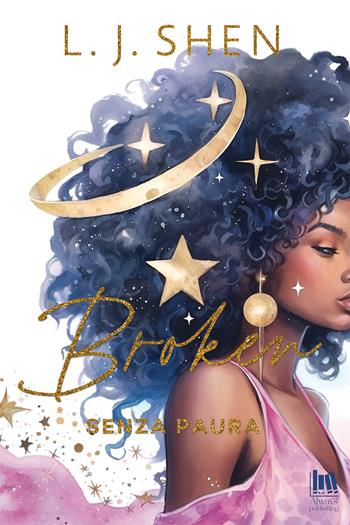 Broken. Senza paura - L. J. Shen - Libro Always Publishing 2024, Always romance | Libraccio.it