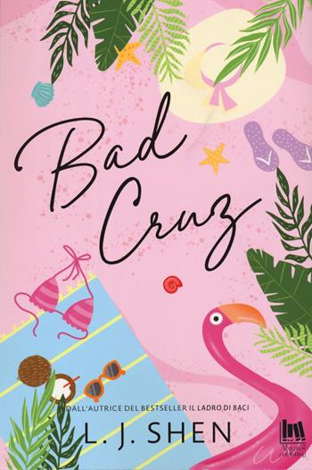 Bad Cruz - L. J. Shen - Libro Always Publishing 2024, Always romance | Libraccio.it