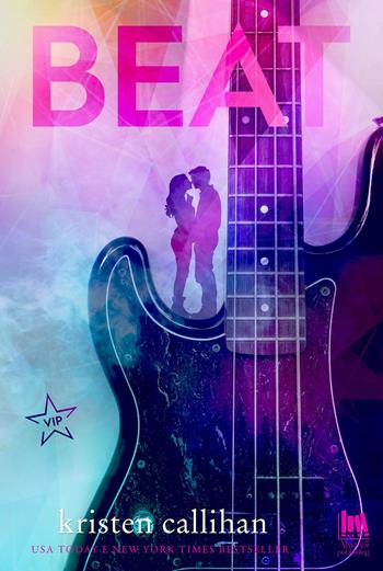 Beat. Ediz. italiana - Kristen Callihan - Libro Always Publishing 2025, Always romance | Libraccio.it