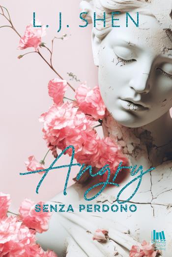 Angry. Senza perdono - L. J. Shen - Libro Always Publishing 2025, Always romance | Libraccio.it
